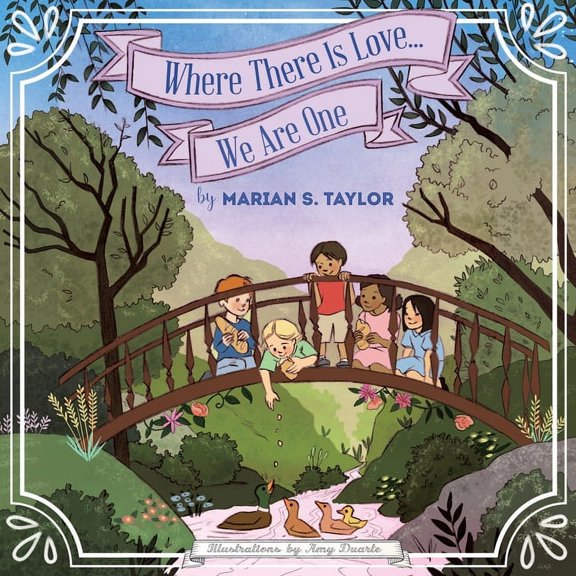 Where There Is Love... We Are One (Paperback)