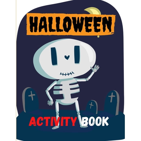 Halloween Activity Book: 8.5 x 11 in(21.59 x 27.94 cm),62 pages .Halloween maze book (Paperback)