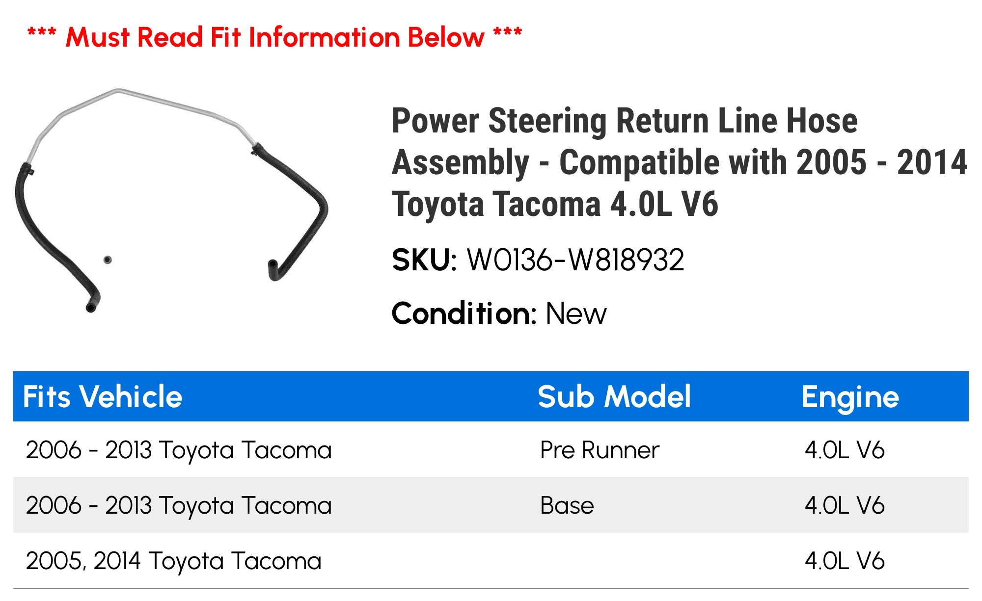 Power Steering Return Line Hose Assembly - Compatible with 2005 - 2014 Toyota Tacoma 4.0L V6 2006 2007 2008 2009 2010 2011 2012 2013