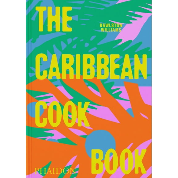 The Caribbean Cookbook, (Hardcover)