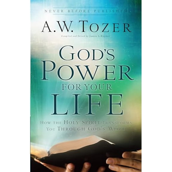 Pre-Owned God's Power for Your Life: How the Holy Spirit Transforms You Through God's Word (Paperback) 0764216198 9780764216190