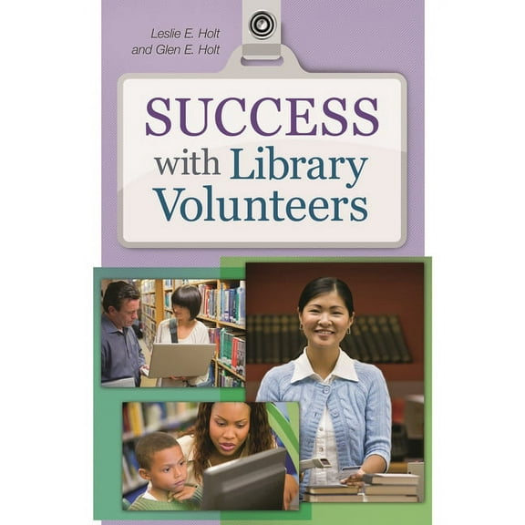 Success with Library Volunteers, (Paperback)