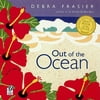 Out of the Ocean (Hardcover) by Debra Frasier