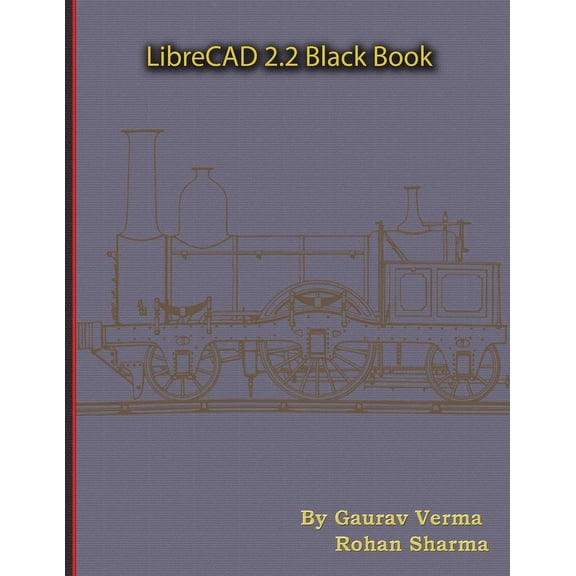 LibreCAD 2.2 Black Book, (Paperback)