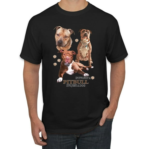 If It's Not a Pitbull It's Just a Dog Gift | Mens Dog Lover Graphic T-Shirt, Black, Small