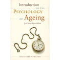 thumbnail image 1 of Pre-Owned Introduction to the Psychology of Ageing for Non-Specialists (Paperback) 1849053634 9781849053631, 1 of 1