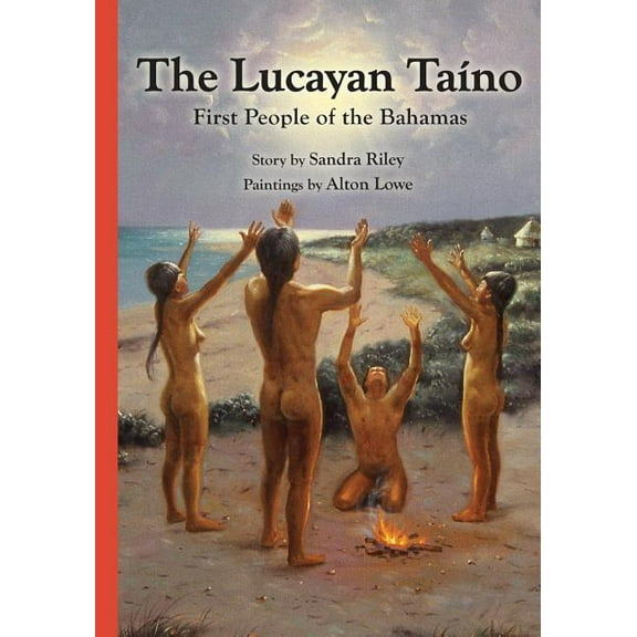The Lucayan Taîno (Paperback)