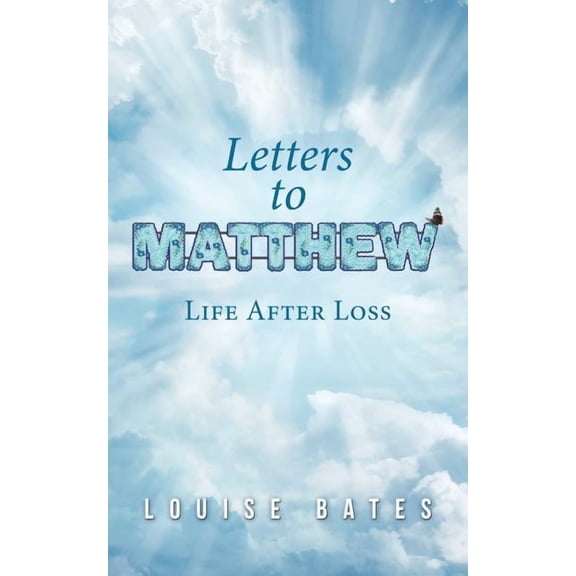 Letters to Matthew: Life After Loss, (Paperback)