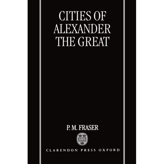 Cities of Alexander the Great, (Hardcover)
