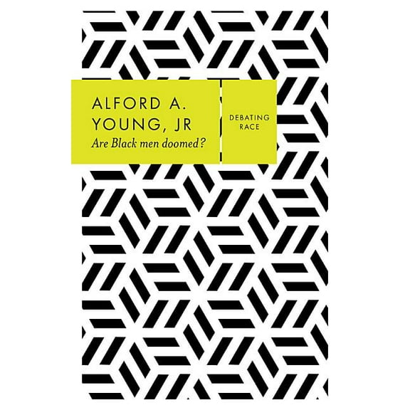 Debating Race: Are Black Men Doomed? (Paperback)