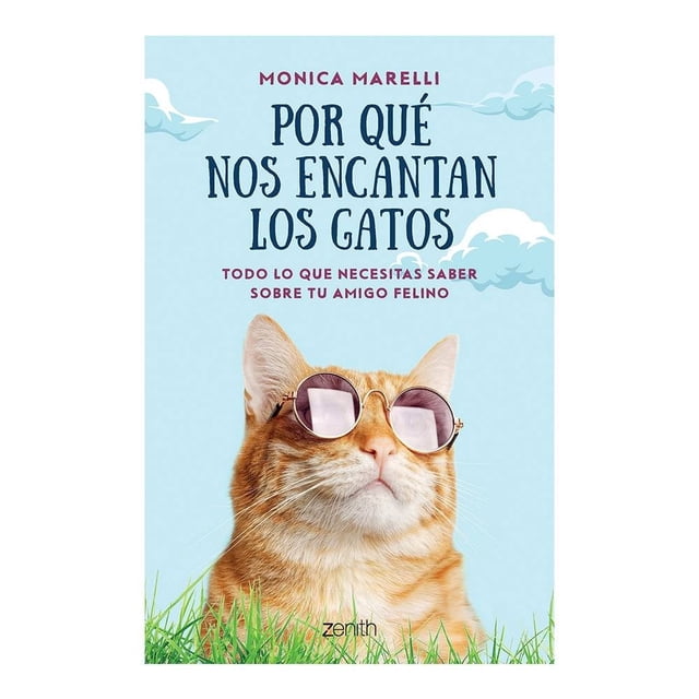 Por Qué Nos Encantan los Gatos Zenith Mexico Monica Marelli