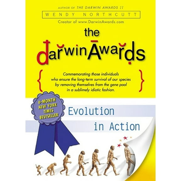 Pre-Owned The Darwin Awards: Evolution in Action (Paperback) 0452283442 9780452283442