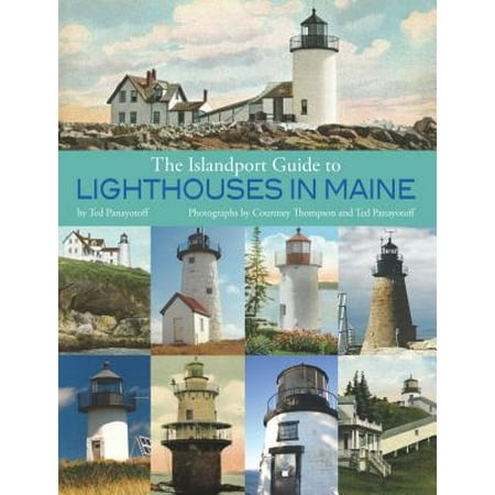 The Islandport Guide to Lighthouses in Maine