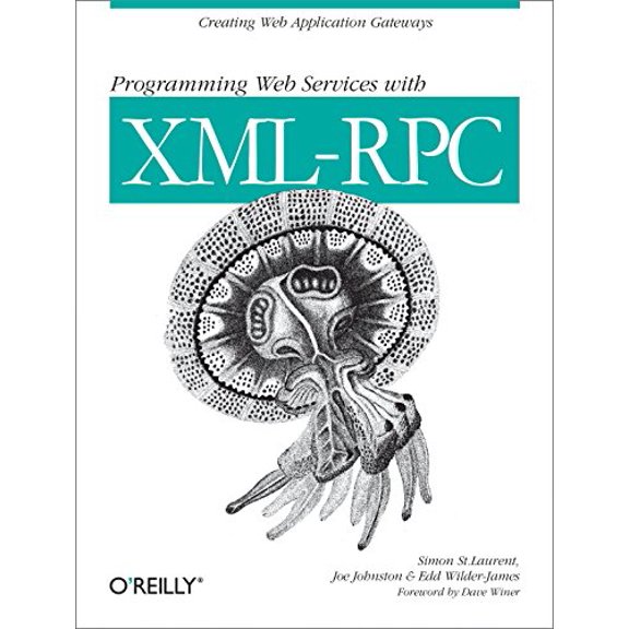 Pre-Owned Programming Web Services with XML-RPC: Creating Web Application Gateways Paperback