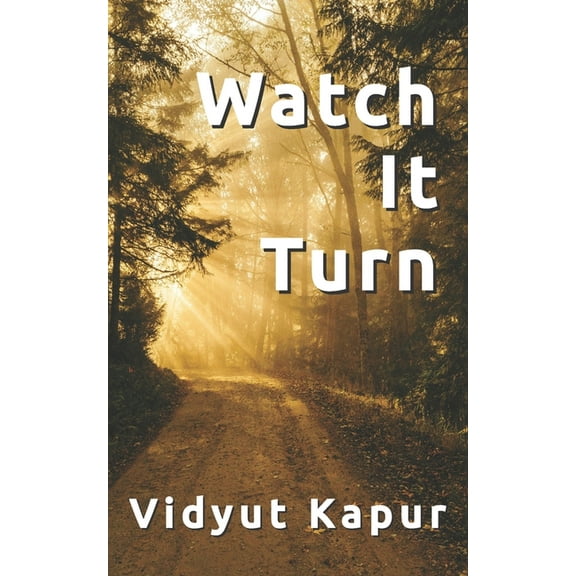 Watch It Turn (Paperback)