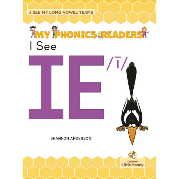 My Phonics Readers - I See My Abcs: Long I See Ie /ī, (Hardcover)