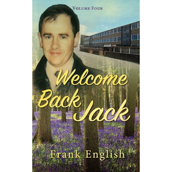 Welcome Back Jack: Volume Four, (Paperback)
