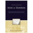 thumbnail image 1 of Pre-Owned Understanding the Book of Mormon: A Quick Christian Guide to the Mormon Holy Book (Paperback) 0310283213 9780310283218, 1 of 1