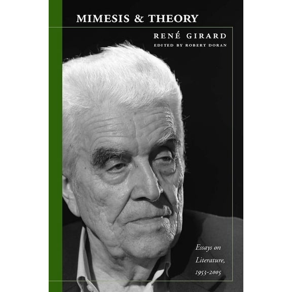 Cultural Memory in the Present Mimesis and Theory: Essays on Literature and Criticism, 1953-2005, (Paperback)