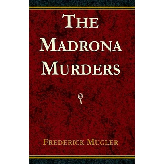 The Madrona Murders, (Paperback)