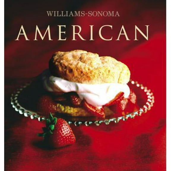 Pre-Owned Williams-Sonoma Collection: American (Hardcover) 0743260643 9780743260640