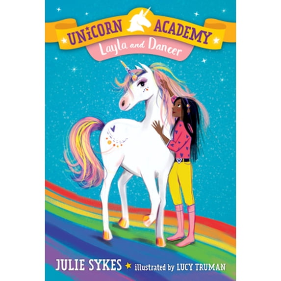 Pre-Owned Unicorn Academy #5: Layla and Dancer (Paperback) 1984851667 9781984851666