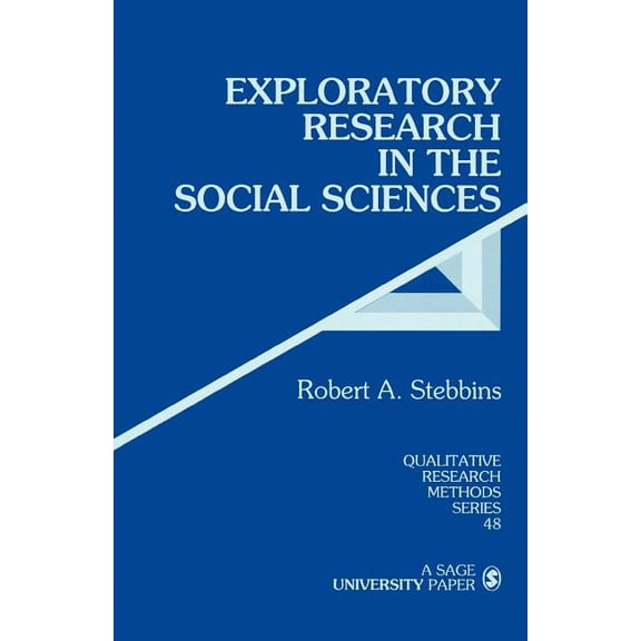 Qualitative Research Methods Exploratory Research in the Social Sciences, Book 48, (Paperback)