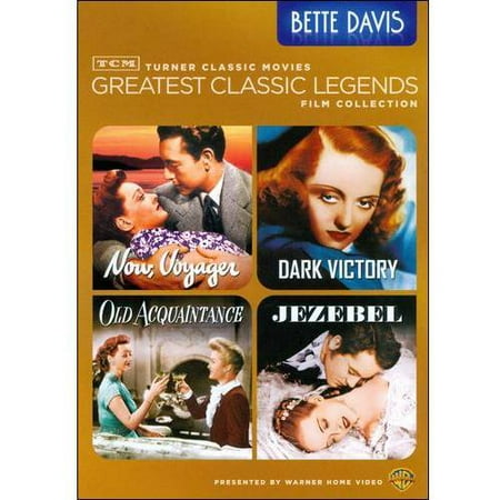 TCM Greatest Classic Films: Legends - Bette Davis - Now, Voyager / Dark Victory / Old Acquaintance / Jezebel