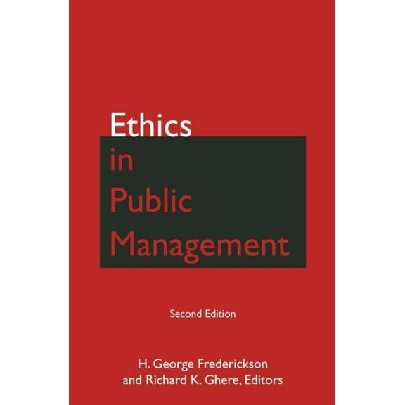 Ethics in Public Management, (Hardcover)