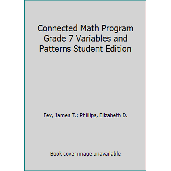 Pre-Owned Connected Math Program Grade 7 Variables and Patterns Student Edition