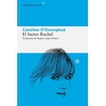 thumbnail image 1 of Libro El Factor Rachel Tapa Blanda, Autor Caroline Odonoghue, Editorial Libros Del Asteroide, 1 of 2