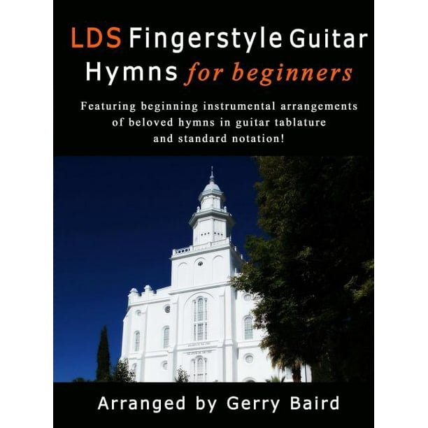 LDS Fingerstyle Guitar Hymns for Beginners (Paperback)