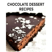 Chocolate Dessert Recipes (Paperback)