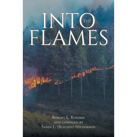 Into the Flames, (Paperback)