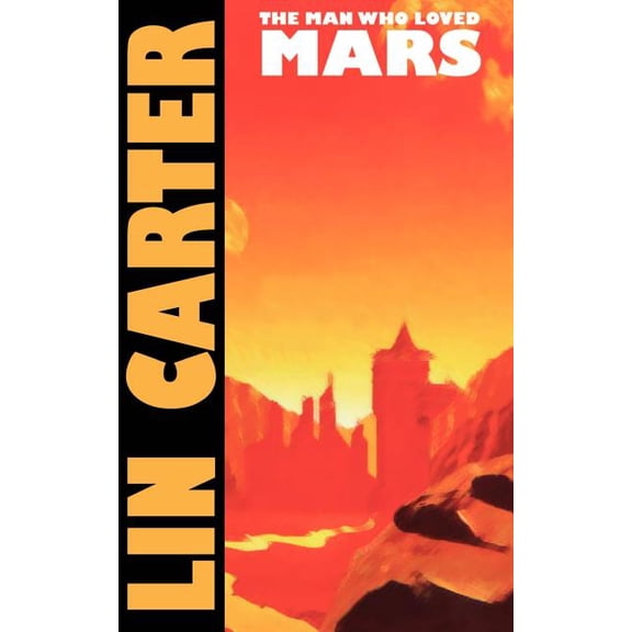 The Man Who Loved Mars, (Paperback)