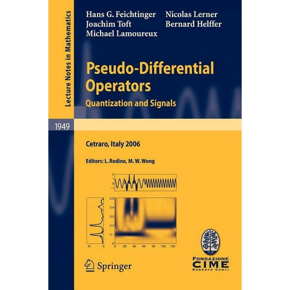 Pseudo-Differential Operators: Quantization and Signals, (Paperback)