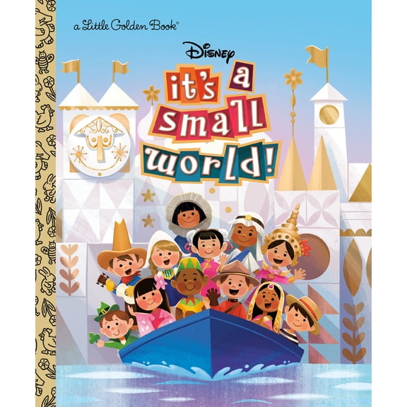 Pre-Owned It's a Small World (Disney Classic) (Hardcover) 073644131X 9780736441315