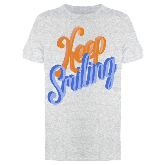 Keep Smiling Tee Men's -Image by Shutterstock
