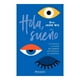 thumbnail image 1 of Hola, sueño Paidós Dra. Jade Wu, 1 of 2