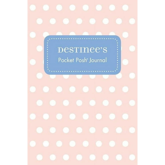 Destinee's Pocket Posh Journal, Polka Dot, (Paperback)