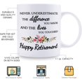 thumbnail image 5 of Retirement Gifts for Teacher Coworker Boss Nurse Mom Friends Grandma Women - Never Underestimate The Difference You Made The Lives You Touched Happy Retirement - 11 oz Coffee Mug, 5 of 6