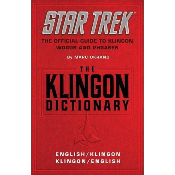 Pre-Owned The Klingon Dictionary: The Official Guide to Klingon Words and Phrases (Paperback) 067174559X 9780671745592