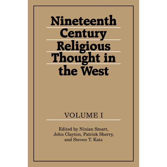 Nineteenth-Century Religious Thought in the West: Volume 1, (Paperback)