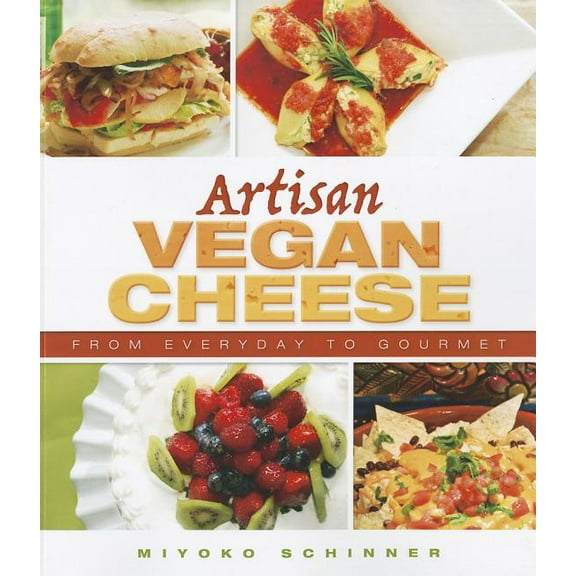 Artisan Vegan Cheese, (Paperback)
