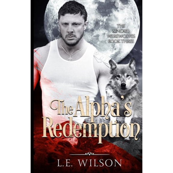 The Alpha&apos;s Redemption, (Paperback)