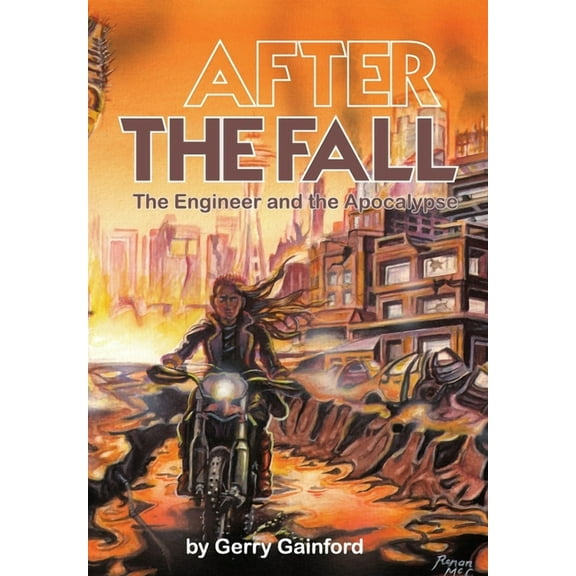 After the Fall: The Engineer and the Apocalypse, (Hardcover)