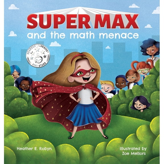 Super Max Super Max and the Math Menace, Book 1, (Hardcover)