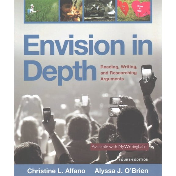 Pre-Owned Envision in Depth: Reading, Writing, and Researching Arguments Paperback
