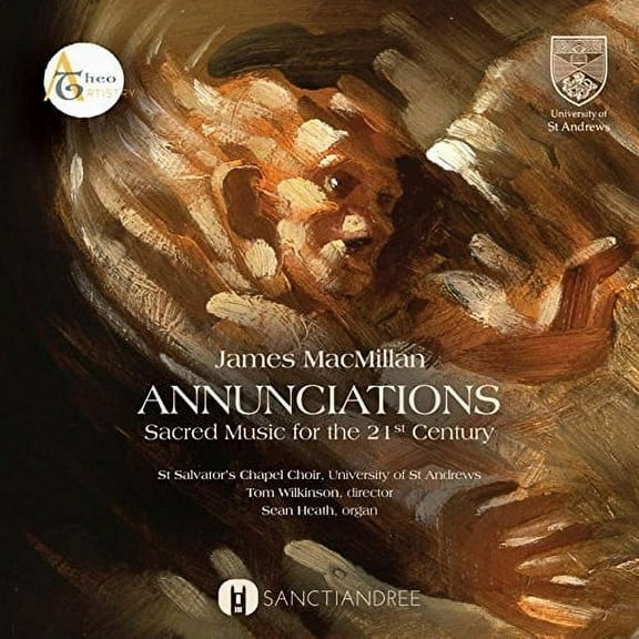 Annunciations: Sacred Music For The 21st Century