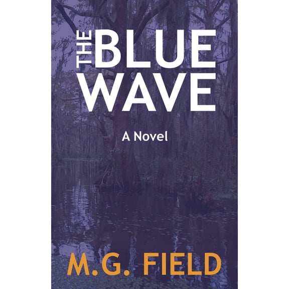 The Blue Wave, (Paperback)